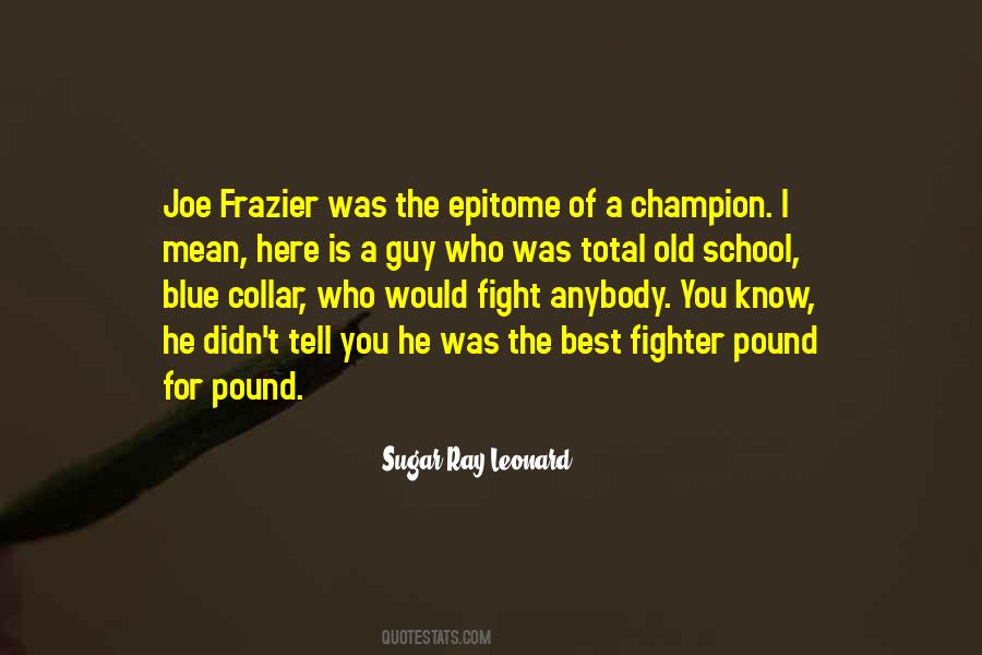 Sugar Ray Leonard Quotes #556548