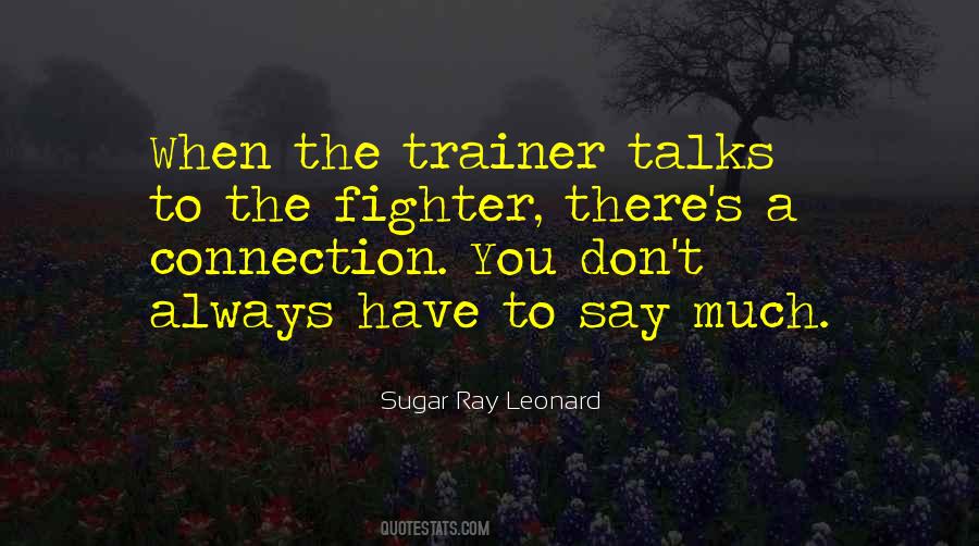 Sugar Ray Leonard Quotes #755414