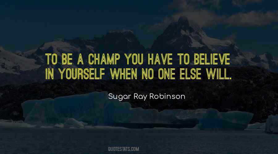 Sugar Ray Robinson Quotes #695225