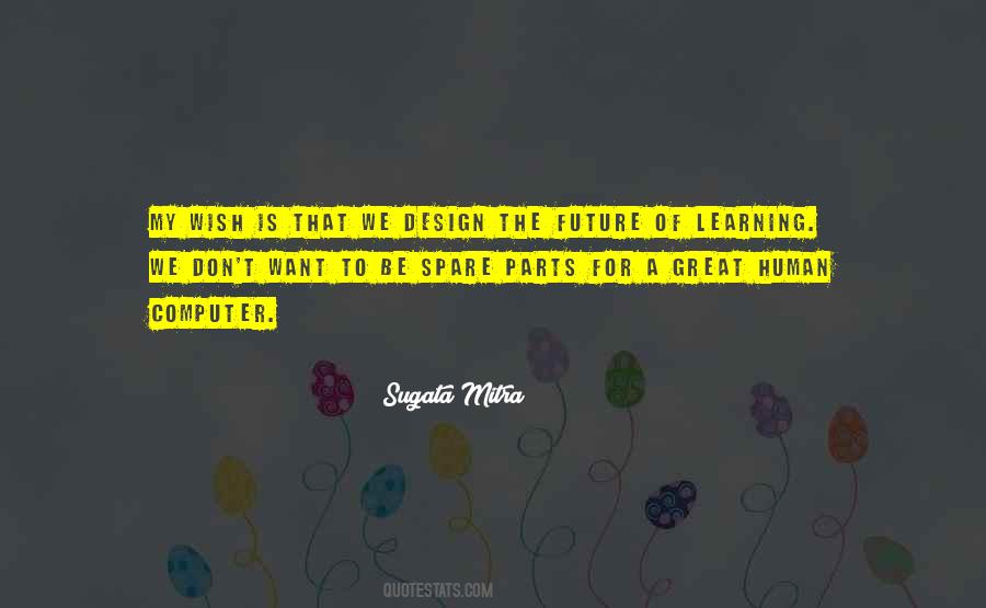 Sugata Mitra Quotes #900177