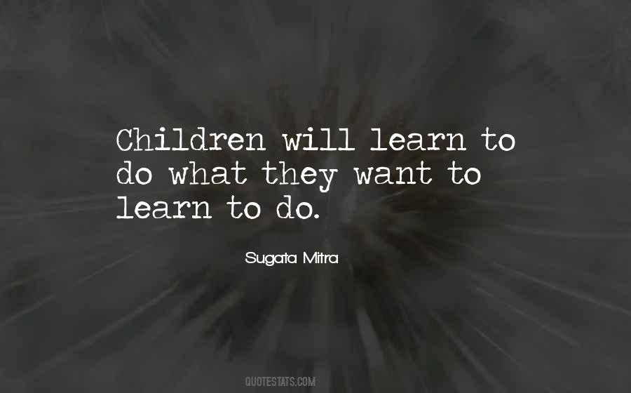 Sugata Mitra Quotes #913352