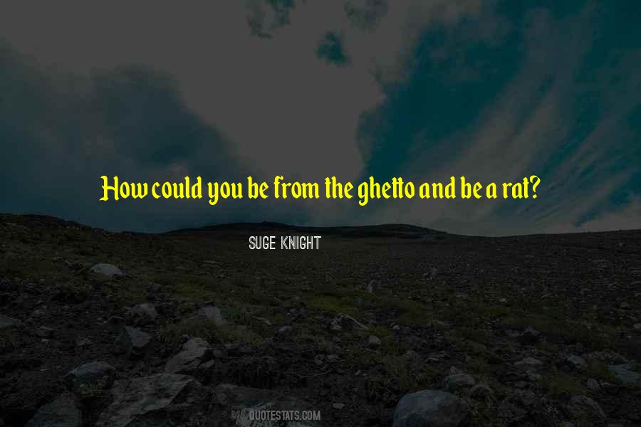 Suge Knight Quotes #1722083