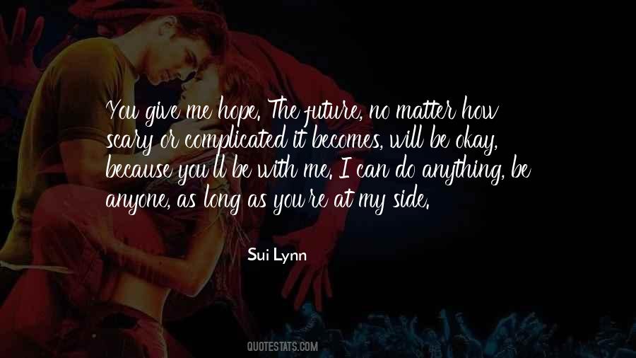 Sui Lynn Quotes #360270 Sui Lynn Quotes #360270