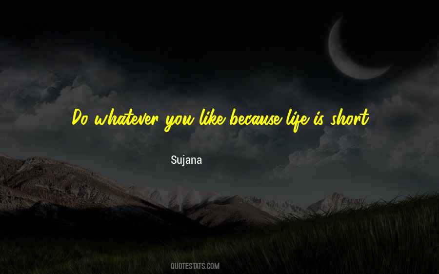 Sujana Quotes #1098068 Sujana Quotes #1098068