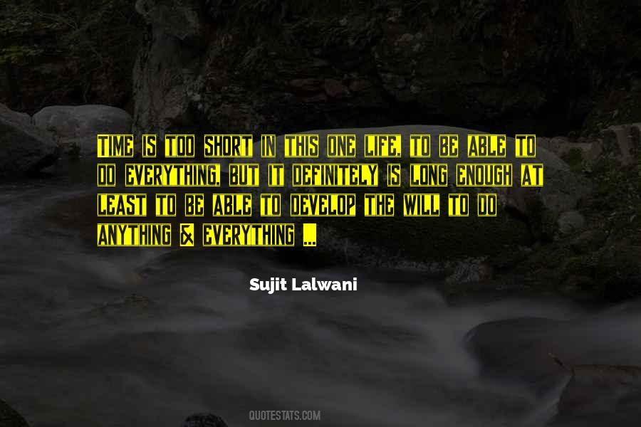 Sujit Lalwani Quotes #773050