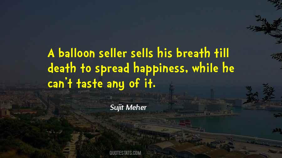 Sujit Meher Quotes #929125