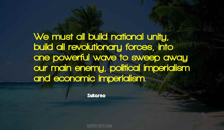 Sukarno Quotes #1119775