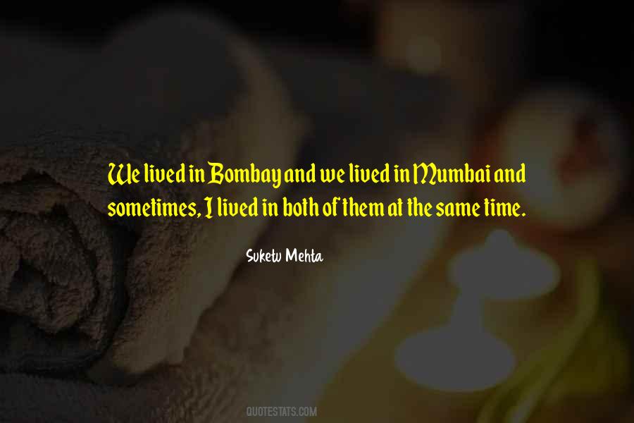 Suketu Mehta Quotes #1489824