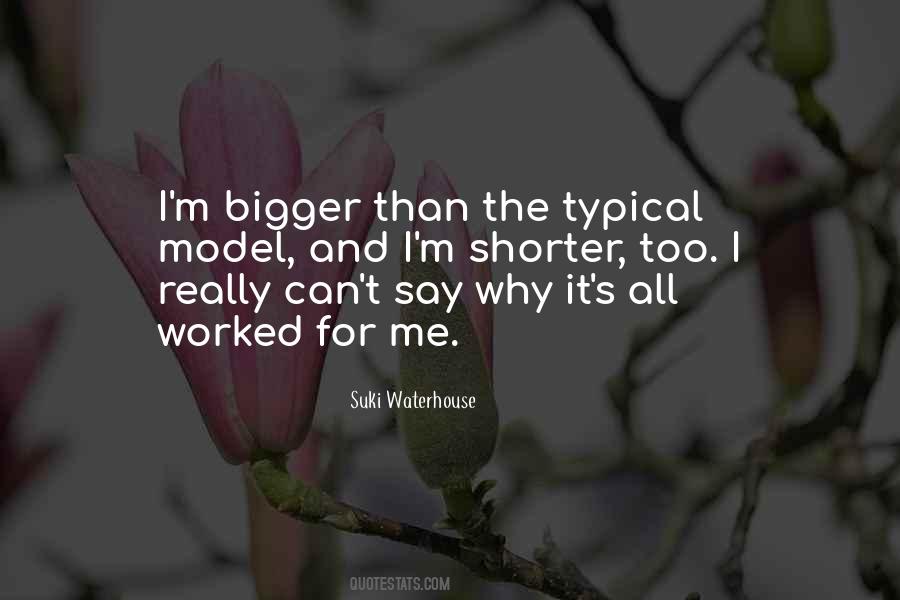 Suki Waterhouse Quotes #1361676