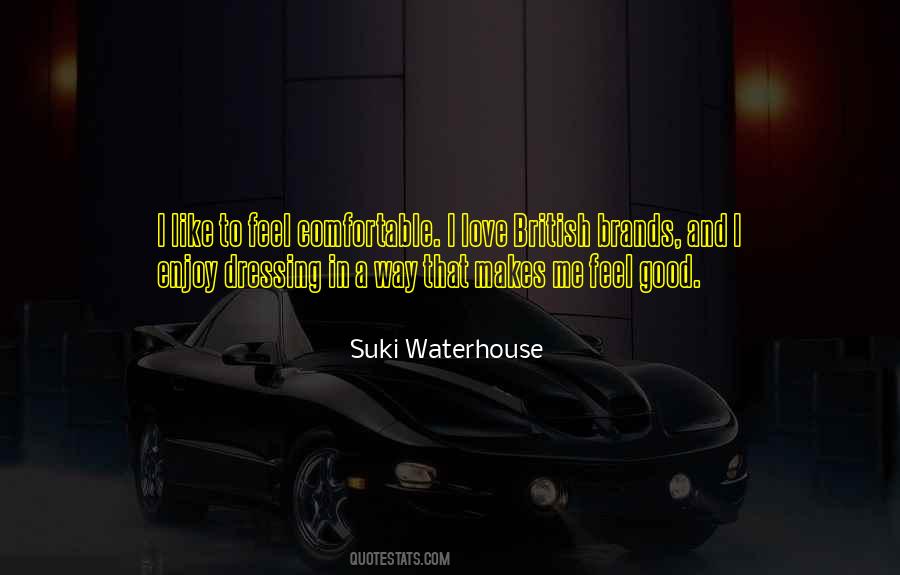 Suki Waterhouse Quotes #1694081