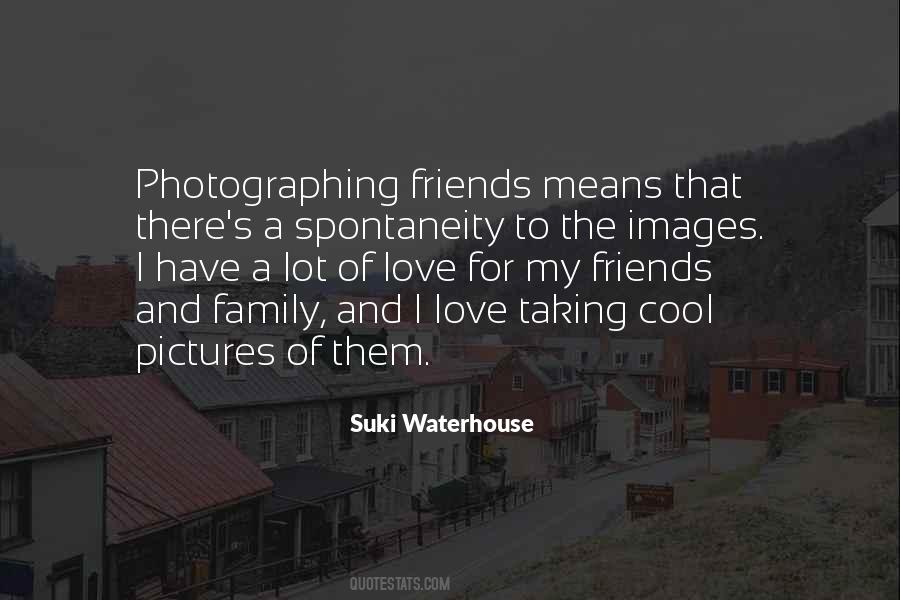 Suki Waterhouse Quotes #390038