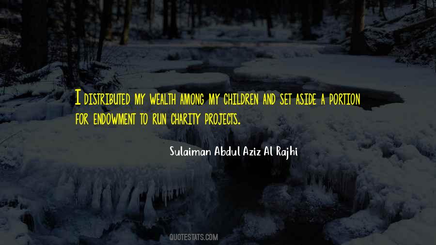 Sulaiman Abdul Aziz Al Rajhi Quotes #1212054