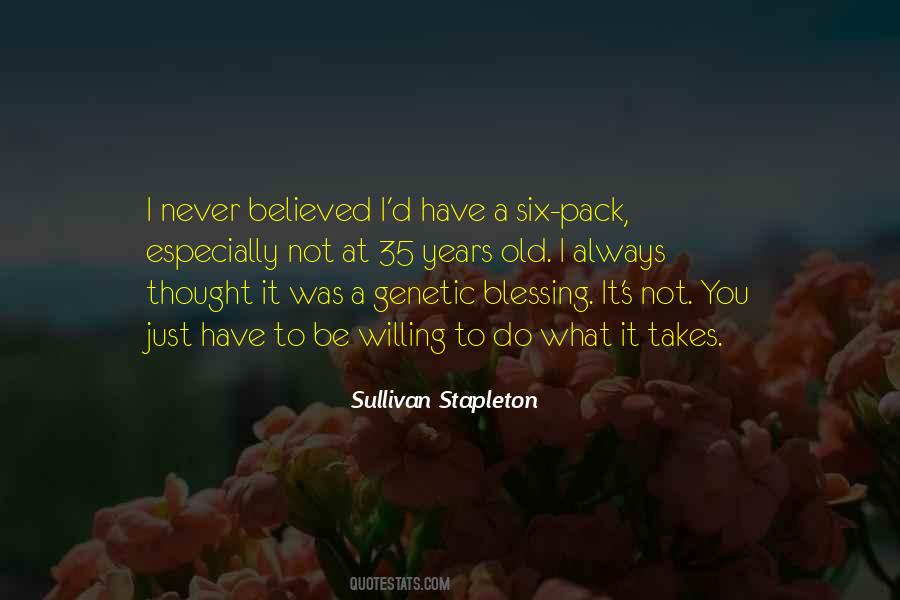 Sullivan Stapleton Quotes #1263642