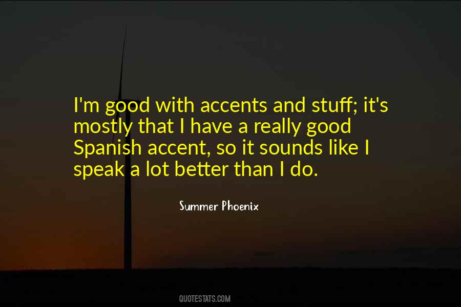 Summer Phoenix Quotes #305977