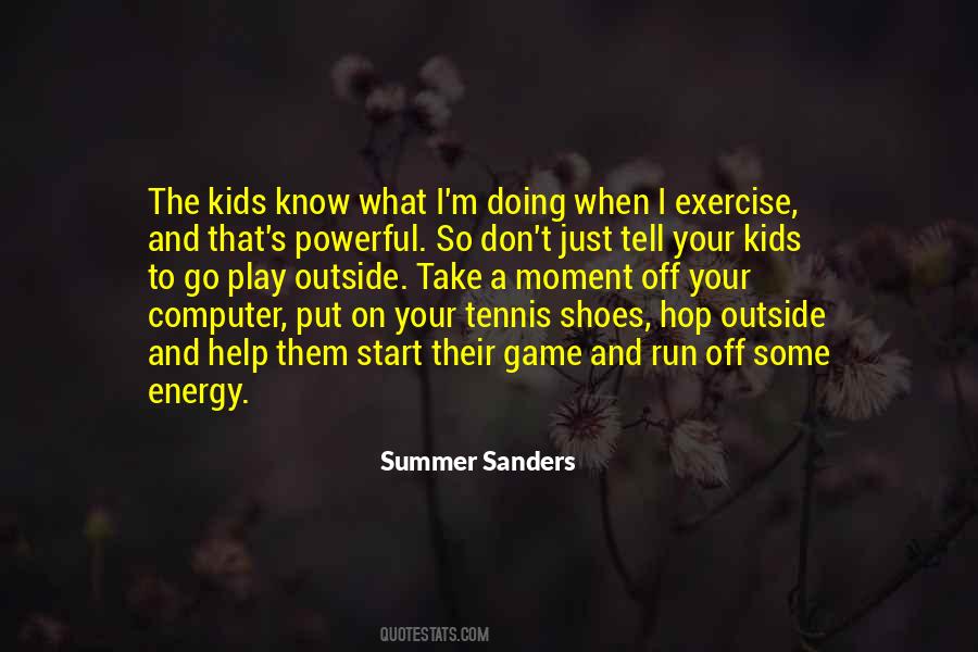 Summer Sanders Quotes #1822455