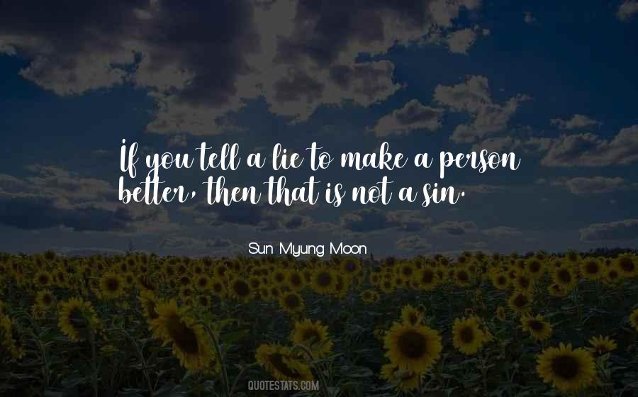 Sun Myung Moon Quotes #952825