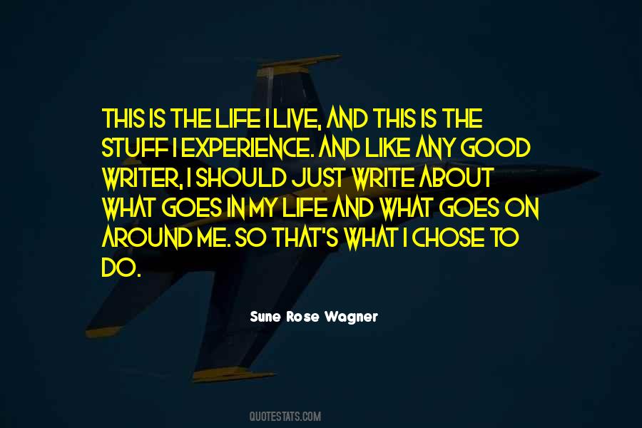 Sune Rose Wagner Quotes #1147759