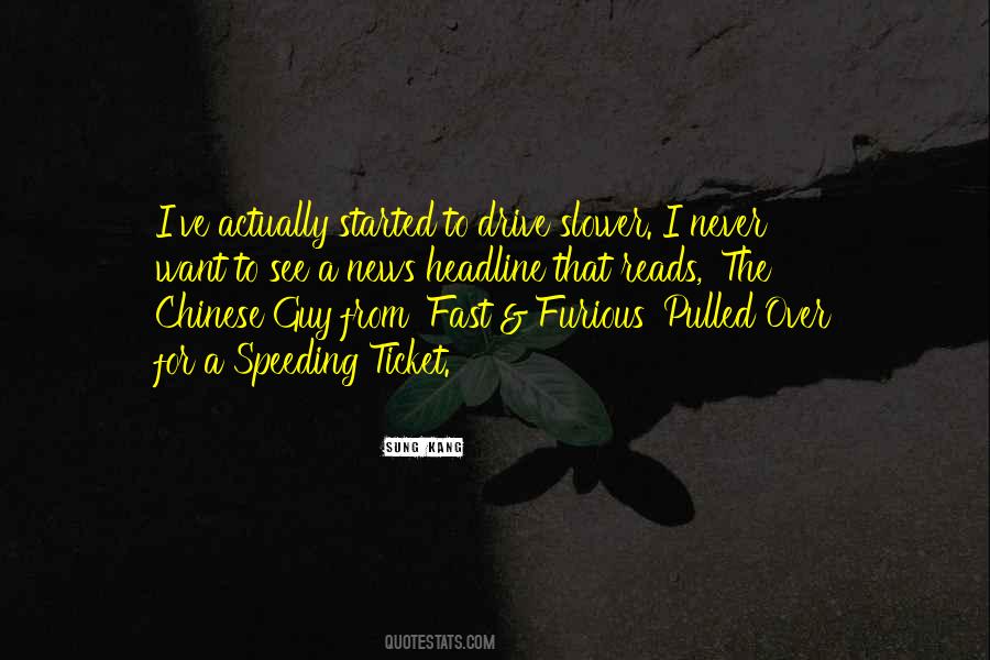 Sung Kang Quotes #526453