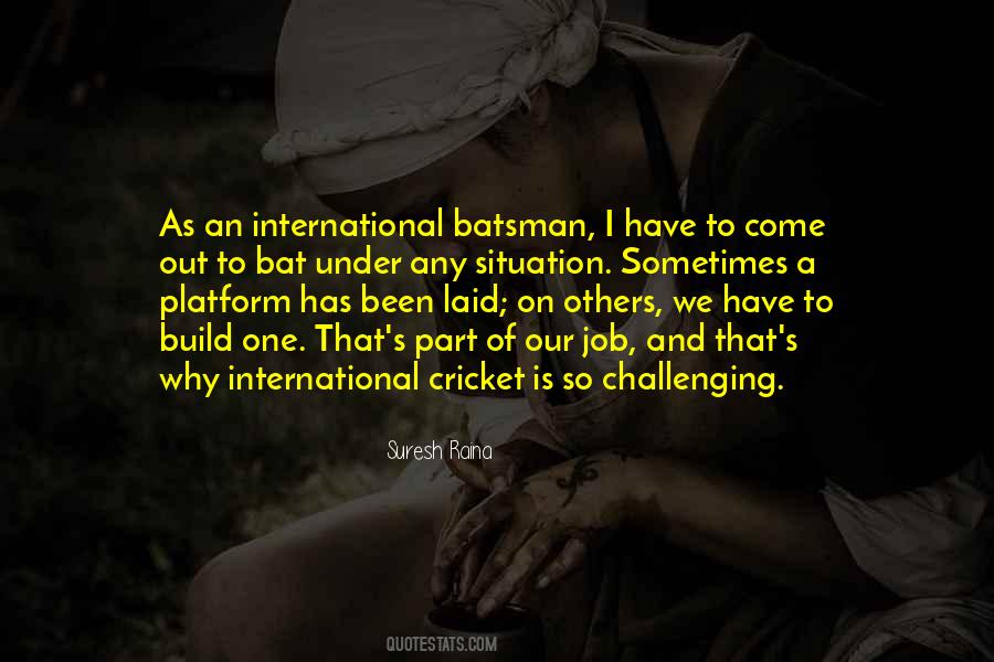 Suresh Raina Quotes #204310