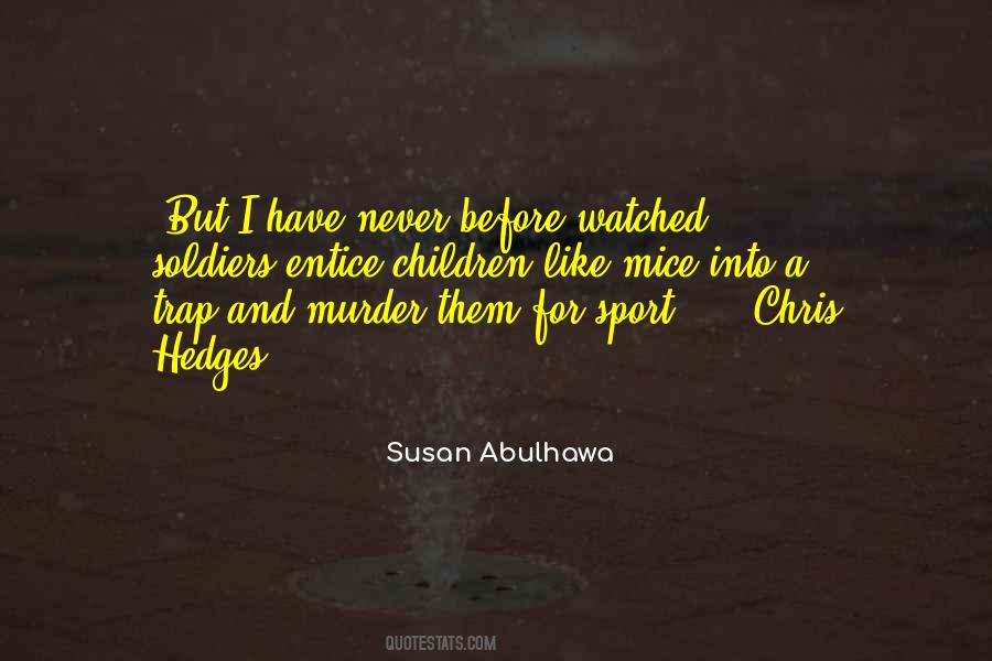 Susan Abulhawa Quotes #436177