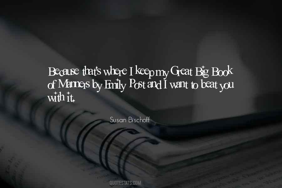 Susan Bischoff Quotes #512073