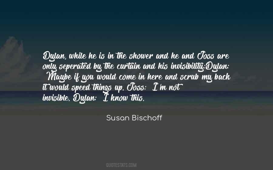 Susan Bischoff Quotes #995065