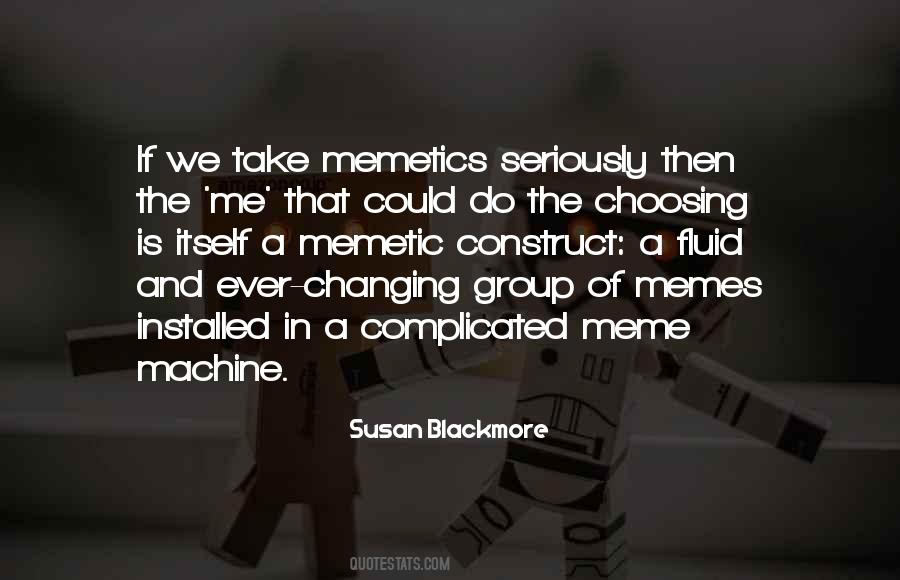 Susan Blackmore Quotes #1232082