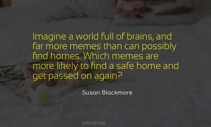 Susan Blackmore Quotes #238595