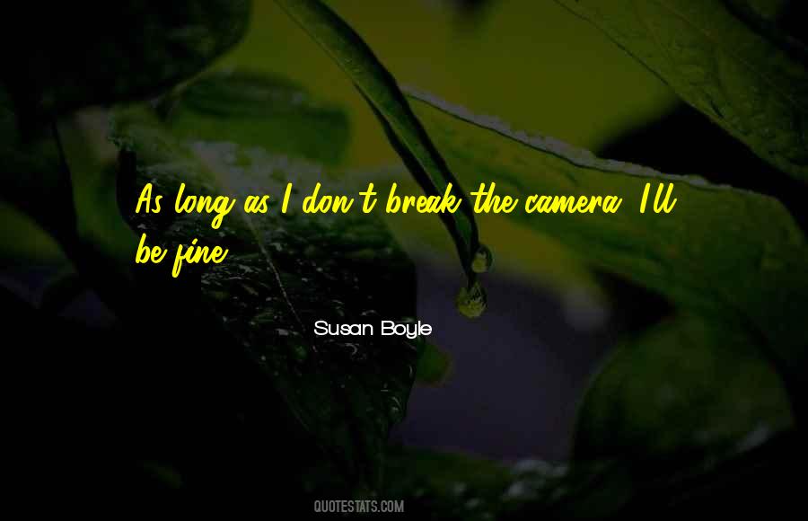 Susan Boyle Quotes #1741356