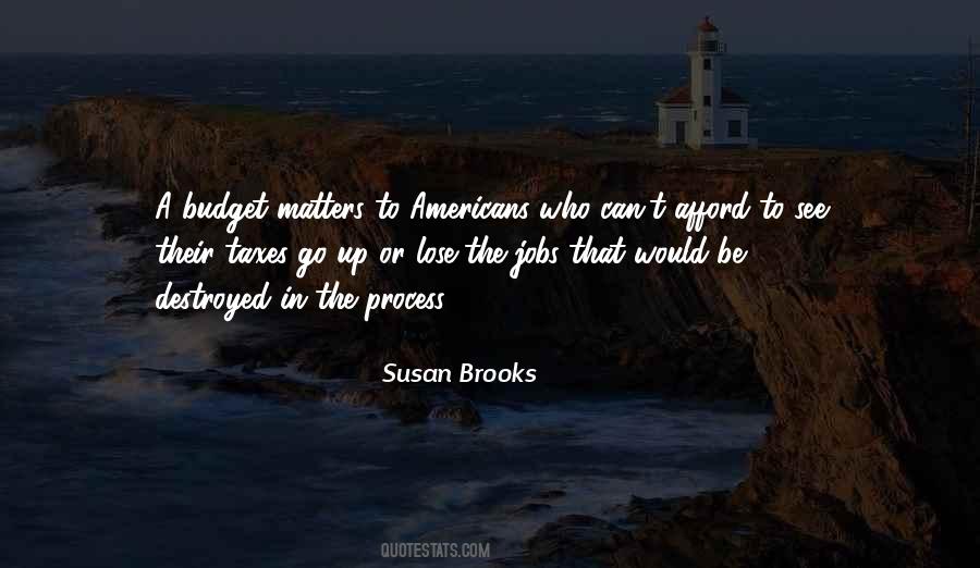 Susan Brooks Quotes #1752579