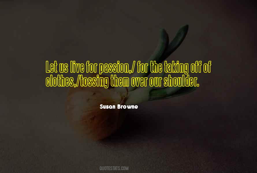 Susan Browne Quotes #1877321