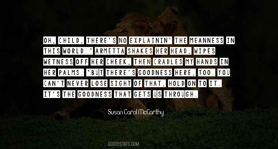 Susan Carol McCarthy Quotes #613529