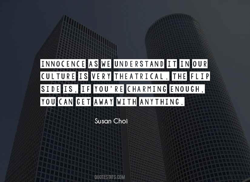 Susan Choi Quotes #1198301