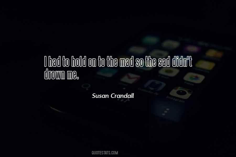 Susan Crandall Quotes #1282171