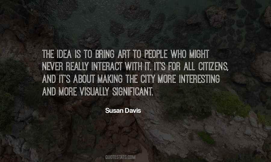 Susan Davis Quotes #779283