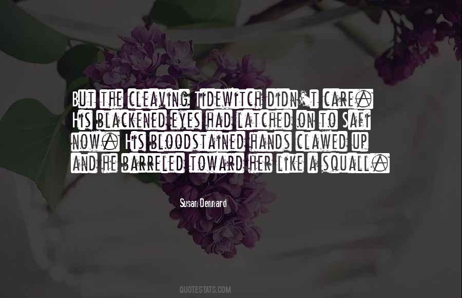 Susan Dennard Quotes #1383105