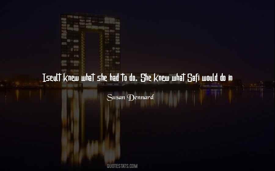 Susan Dennard Quotes #1392497