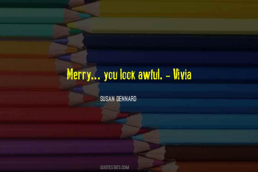 Susan Dennard Quotes #674838