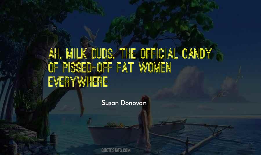 Susan Donovan Quotes #515209