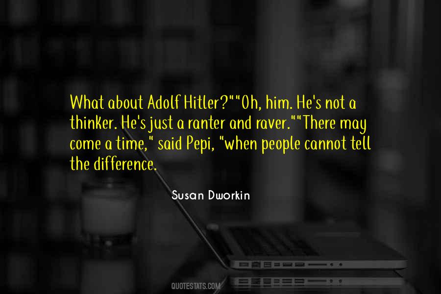 Susan Dworkin Quotes #920724