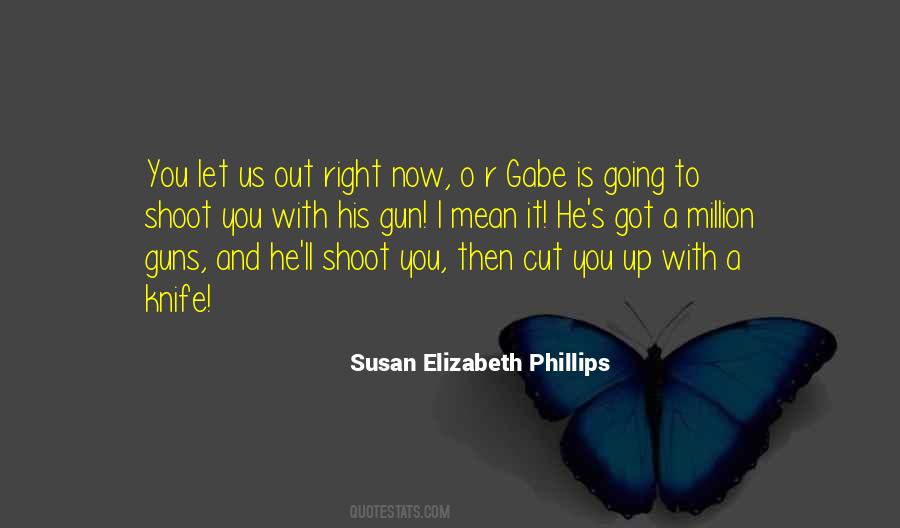 Susan Elizabeth Phillips Quotes #1464171