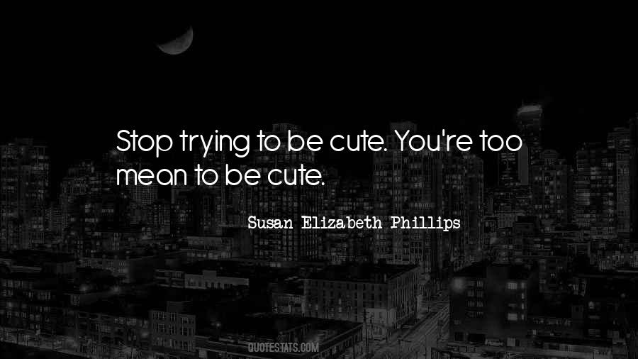 Susan Elizabeth Phillips Quotes #766716
