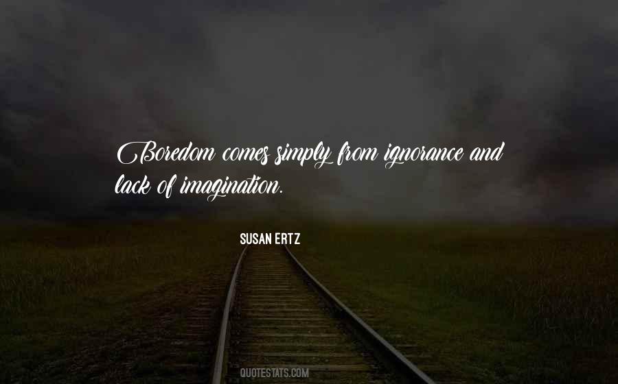 Susan Ertz Quotes #1800945