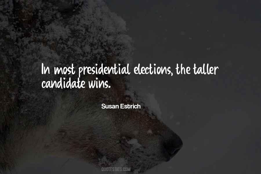 Susan Estrich Quotes #1193678