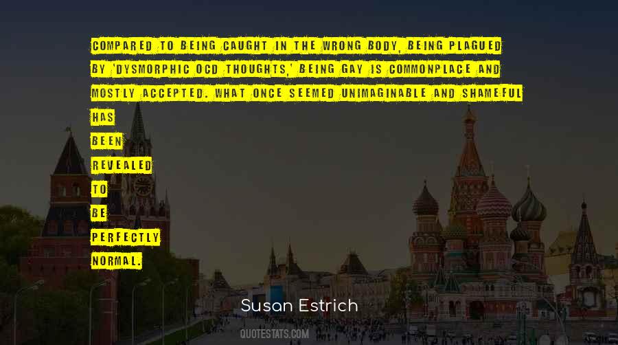 Susan Estrich Quotes #1679087