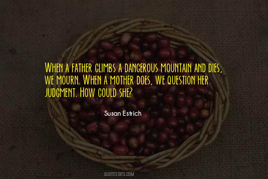 Susan Estrich Quotes #36843