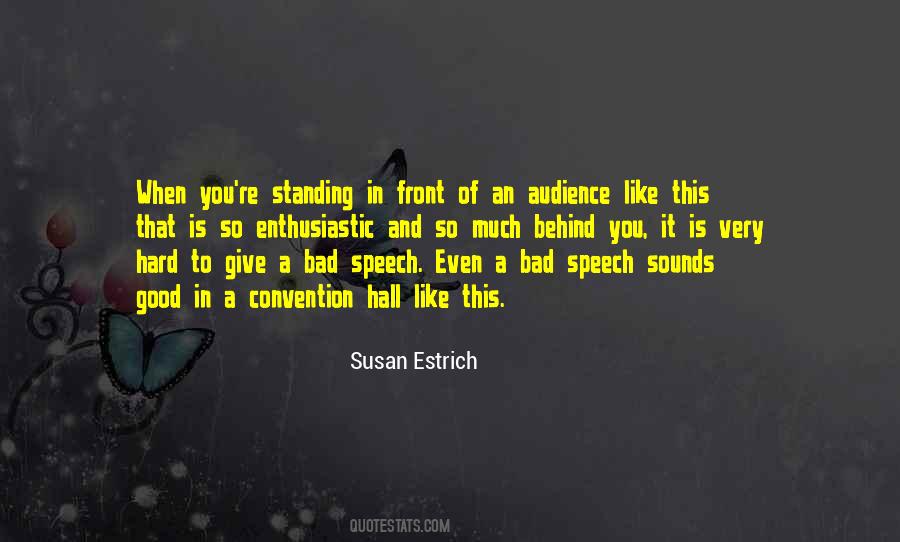 Susan Estrich Quotes #704383