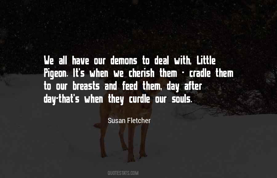 Susan Fletcher Quotes #1296531