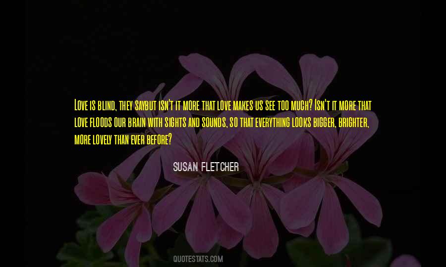 Susan Fletcher Quotes #1641800