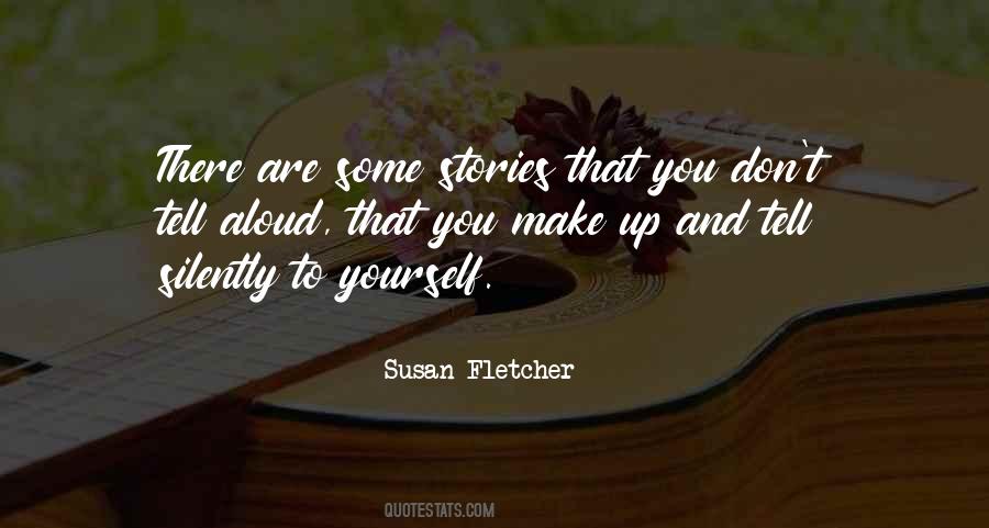 Susan Fletcher Quotes #9447